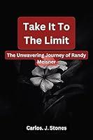 Algopix Similar Product 17 - Take It To The Limit The Unwavering