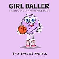 Algopix Similar Product 16 - Girl Baller A Basketball Story About