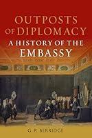 Algopix Similar Product 10 - Outposts of Diplomacy A History of the