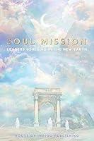 Algopix Similar Product 1 - Soul Mission Leaders Ushering in the