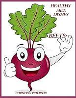 Algopix Similar Product 16 - HEALTHY SIDE DISHES BEETS 57 RECIPES