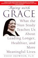Algopix Similar Product 7 - Aging with Grace What the Nun Study