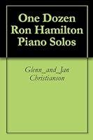 Algopix Similar Product 10 - One Dozen Ron Hamilton Piano Solos