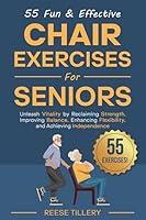 Algopix Similar Product 6 - 55 Fun  Effective Chair Exercises for