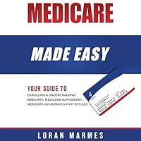 Algopix Similar Product 13 - Medicare Made Easy Your Guide to