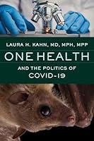 Algopix Similar Product 19 - One Health and the Politics of COVID-19