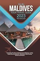 Algopix Similar Product 7 - MALDIVES TOUR TRAVEL GUIDE 2023