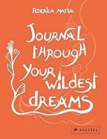 Algopix Similar Product 15 - Journal Through Your Wildest Dreams