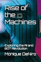 Algopix Similar Product 6 - Rise of the Machines Exploring the AI