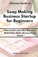 Algopix Similar Product 15 - Soap making business startup for