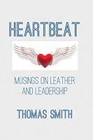 Algopix Similar Product 19 - HEARTBEAT Musings on Leather and