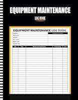 Algopix Similar Product 12 - Equipment Maintenance Log Book For
