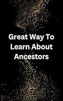 Algopix Similar Product 8 - Great Way To Learn About Ancestors