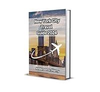 Algopix Similar Product 11 - New York City Travel Guide 2024 Your