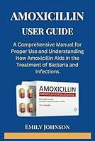 Algopix Similar Product 4 - Amoxicillin User Guide A Comprehensive