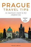 Algopix Similar Product 9 - Prague Travel Tips An Americans Guide
