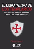 Algopix Similar Product 4 - El libro negro de los templarios Un