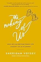 Algopix Similar Product 9 - The Making of Us Who We Can Become