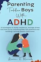 Algopix Similar Product 6 - Parenting Toddler boys with ADHD