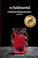 Algopix Similar Product 1 - wholehearted a collection of poetry