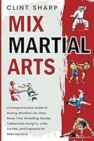 Algopix Similar Product 17 - Mix Martial Arts A Comprehensive Guide