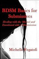 Algopix Similar Product 7 - Bdsm Basics for Submissives  Dealing