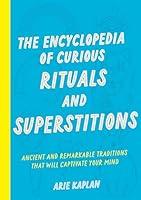 Algopix Similar Product 2 - The Encyclopedia of Curious Rituals and