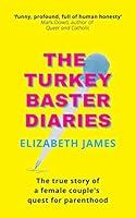 Algopix Similar Product 17 - The Turkey Baster Diaries The true