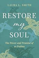 Algopix Similar Product 2 - Restore My Soul The Power and Promise