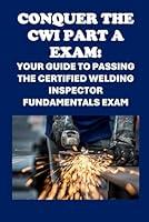 Algopix Similar Product 2 - Conquer the CWI Part A Exam Your Guide