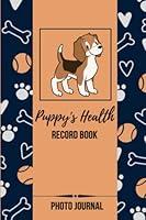 Algopix Similar Product 16 - Puppy Health Record Book Complete Dog