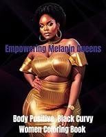 Algopix Similar Product 16 - Empowering Melanin Queens A Body