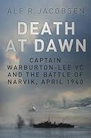 Algopix Similar Product 6 - Death at Dawn Captain WarburtonLee VC