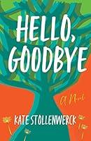 Algopix Similar Product 16 - Hello, Goodbye: A Novel