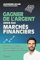 Algopix Similar Product 16 - Gagner de largent grce aux marchs