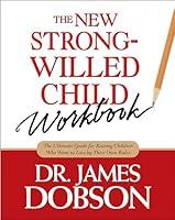 Algopix Similar Product 16 - The New Strong-Willed Child Workbook