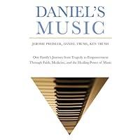 Algopix Similar Product 5 - Daniels Music One Familys Journey