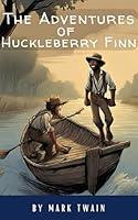 Algopix Similar Product 19 - The Adventures of Huckleberry Finn