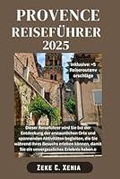 Algopix Similar Product 3 - PROVENCE REISEFHRER Erkundung der