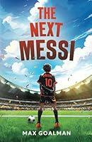 Algopix Similar Product 6 - The Next Messi Soccer Books for Kids