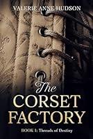 Algopix Similar Product 17 - The Corset Factory Book 1 Threads of