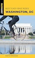 Algopix Similar Product 16 - Best Easy Bike Rides Washington DC