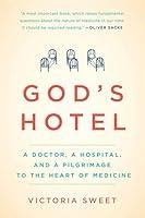 Algopix Similar Product 13 - Gods Hotel A Doctor a Hospital and
