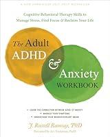 Algopix Similar Product 2 - The Adult ADHD and Anxiety Workbook