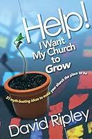 Algopix Similar Product 16 - Help I Want My Church to Grow 31