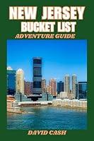 Algopix Similar Product 3 - NEW JERSEY BUCKET LIST ADVENTURE GUIDE