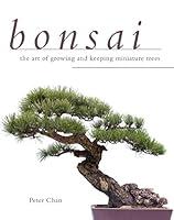 Algopix Similar Product 5 - Bonsai The Art of Growing and Keeping
