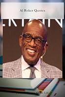 Algopix Similar Product 3 - Al Roker Quotes