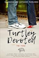 Algopix Similar Product 1 - Turtley Devoted To You A Story About