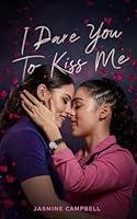 Algopix Similar Product 9 - I Dare You To Kiss Me: A Lesbian Romance